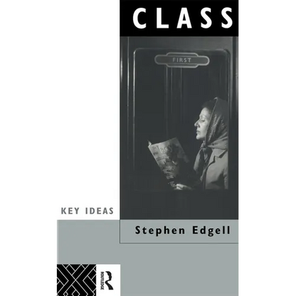 Class: Key Concept in Sociology - Paperback