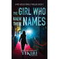 The Girl Who Knew Their Names: A suspense crime novel - Hardcover