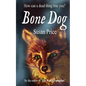 The Bone Dog - Paperback