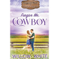 Forgive Me, Cowboy - Paperback