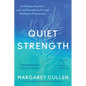Quiet Strength: Find Peace, Feel Alive, and Love Boundlessly Through the Power of Equanimity - Hardcover