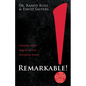 Remarkable!: Engaging Culture. Superior Service. Outrageous Results. - Paperback