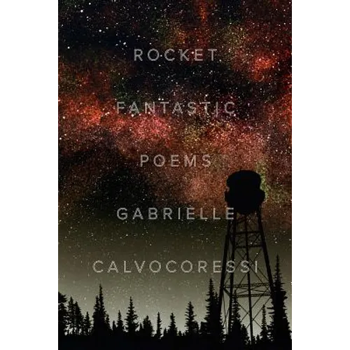 Rocket Fantastic: Poems - Paperback