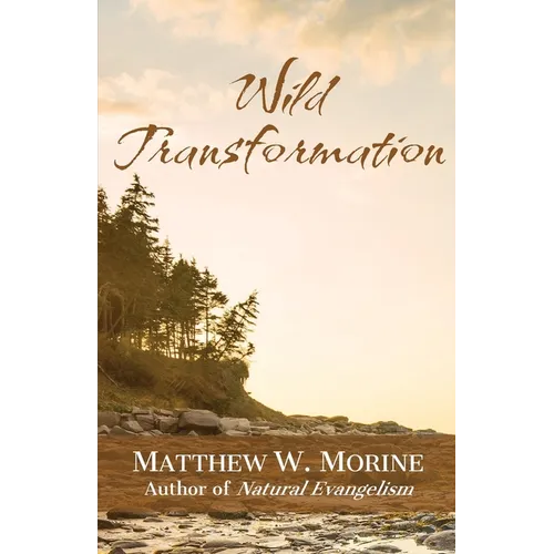 Wild Transformation - Paperback
