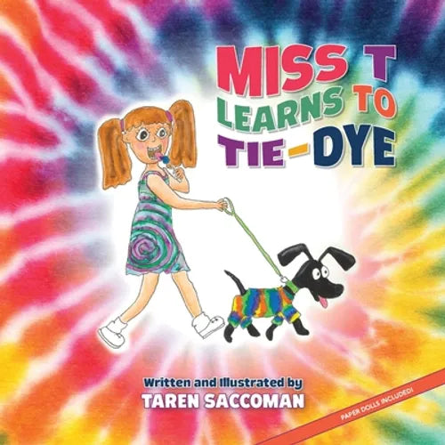 Miss T learns to Tie-Dye - Paperback