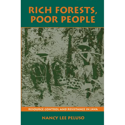 Rich Forests, Poor People: Resource Control and Resistance in Java - Paperback