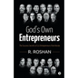 God's Own Entrepreneurs: The Success Secrets of 21 Entrepreneurs from Kerala - Paperback