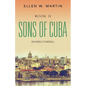 Sons of Cuba: Book II - Homecoming - Paperback