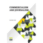 Commercialism And Journalism - Paperback