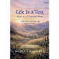 Life is a Test...: Hope in a Confusing World - Paperback