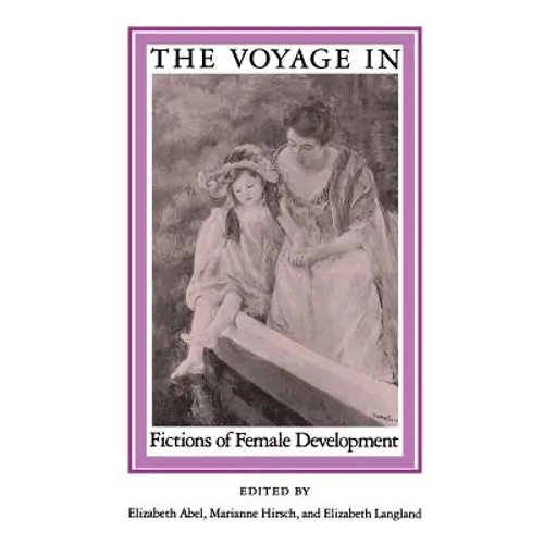 Voyage in: Fictions of Female: Development - Paperback