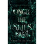 Once the Skies Fade - Paperback