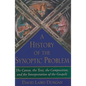 A History of the Synoptic Problem: The Canon, the Text, the Composition, and the Interpretation of the Gospels - Hardcover