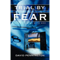 Trial By Fear - Paperback