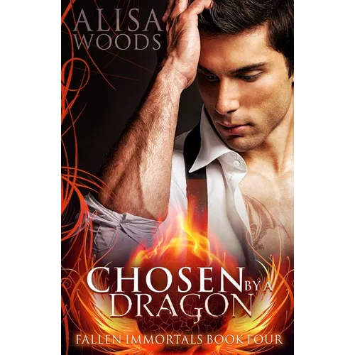 Chosen by the Dragon (Fallen Immortals 4) - Paperback