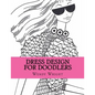 Dress Design for Doodlers - Paperback