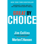 Great by Choice: Uncertainty, Chaos, and Luck--Why Some Thrive Despite Them All - Hardcover