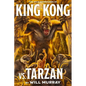 King Kong Vs. Tarzan - Paperback