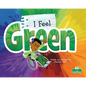 I Feel Green - Paperback