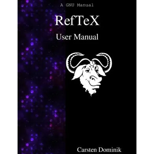 RefTeX User Manual - Paperback