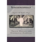 Schizencephaly - Paperback