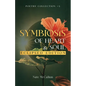 Symbiosis of Heart & Soul - Eclipsed Edition - Paperback