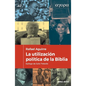 La utilización política de la Biblia - Paperback