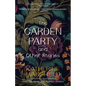 The Garden Party and Other Stories (Warbler Classics Annotated Edition) - Paperback
