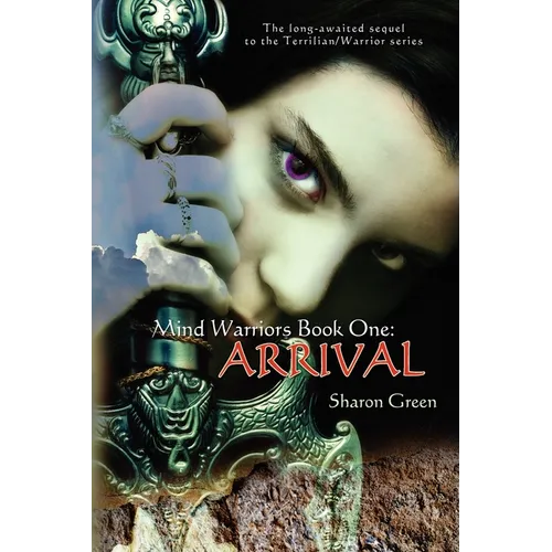 Mind Warriors Book One: Arrival: The long-awaited sequel to the Terrilian/Warrior series - Paperback