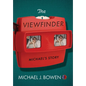 The Viewfinder: Michael's Story - Hardcover