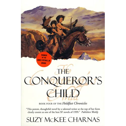The Conqueror's Child: Book Four of the Holdfast Chronicles - Paperback