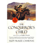 The Conqueror's Child: Book Four of the Holdfast Chronicles - Paperback