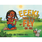 Eeek! There is a Fly on Me! - Paperback