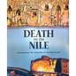 Death on the Nile: Uncovering the Afterlife of Ancient Egypt - Hardcover