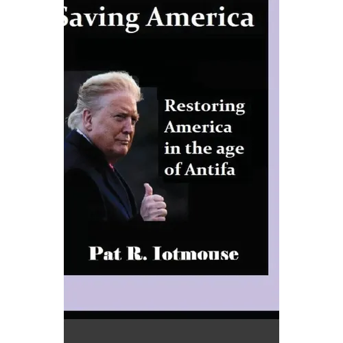 Saving America - Hardcover