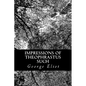 Impressions of Theophrastus Such - Paperback