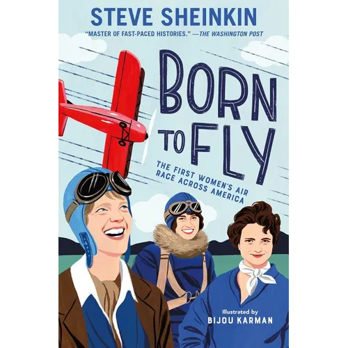 Born to Fly: The First Women's Air Race Across America - Hardcover