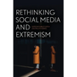 Rethinking Social Media and Extremism - Paperback