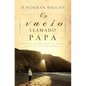 Un Vacio Llamado Papa = A Dad-Shaped Hole in My Heart = A Dad-Shaped Hole in My Heart = A Dad-Shaped Hole in My Heart - Paperback