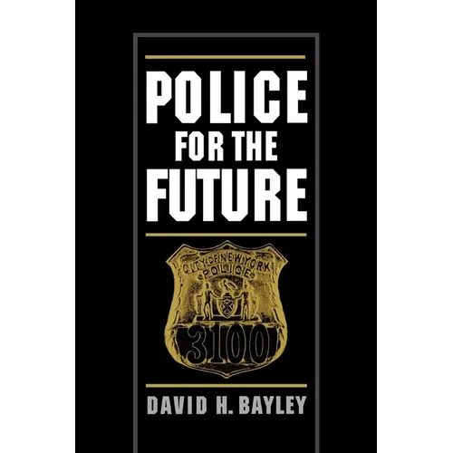 Police for the Future - Paperback