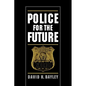 Police for the Future - Paperback