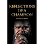 Reflections of a Champion - Paperback