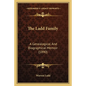 The Ladd Family: A Genealogical And Biographical Memoir (1890) - Paperback