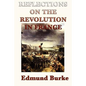Reflections on the Revolution in France - Paperback