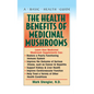 The Health Benefits of Medicinal Mushrooms - Paperback