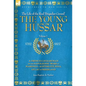 The Young Hussar - Volume 1 - A French Cavalryman of the Napoleonic Wars at Marengo, Austerlitz, Jena, Eylau & Friedland - Hardcover