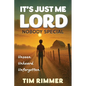 It's Just Me Lord, Nobody Special - Paperback