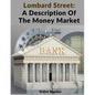 Lombard Street: A Description Of The Money Market - Paperback