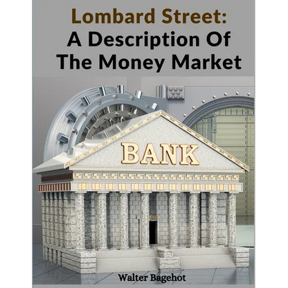 Lombard Street: A Description Of The Money Market - Paperback