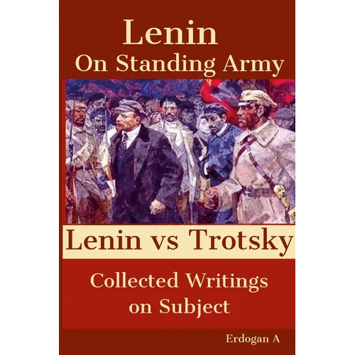 On Standing Army - Lenin vs. Trotsky - Paperback
